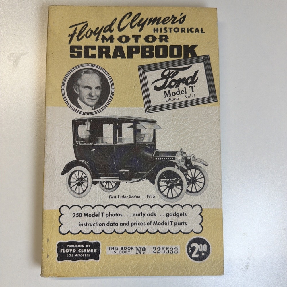 VTG 1954 FLOYD CLYMER'S HISTORICAL MOTOR SCRAPBOOK FORD MODEL T -EDITION VOL. 1